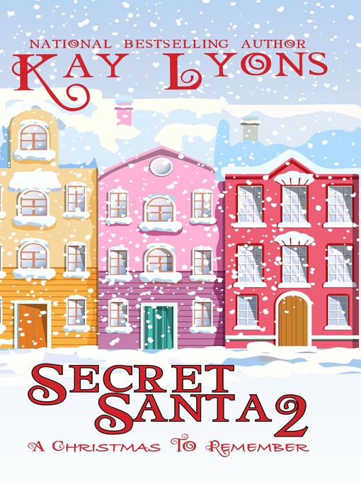 Title details for Secret Santa 2 by Kay Lyons - Available